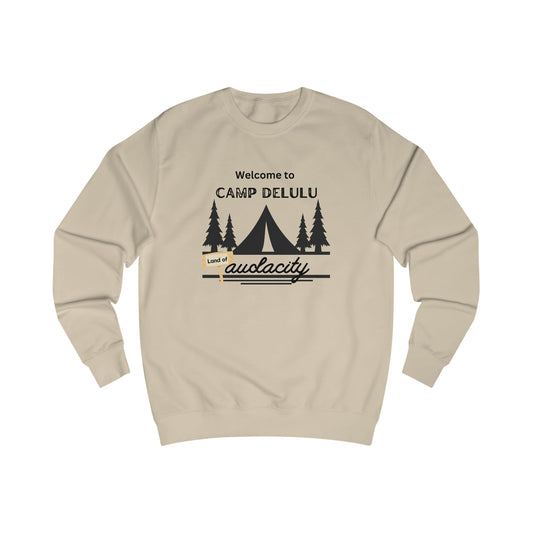 Camp "Delulu" sweatshirt - Sassy quote shirt - bestie birthday gift
