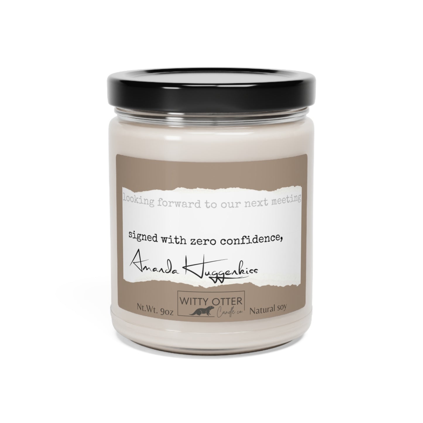 Hilarious office "signature" scented Soy Candle, 9oz - "Zero confidence" signed candle